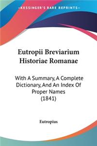 Eutropii Breviarium Historiae Romanae
