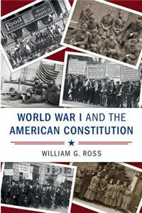World War I and the American Constitution