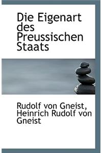 Die Eigenart Des Preussischen Staats