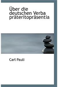 Über Die Deutschen Verba Präteritopräsentia