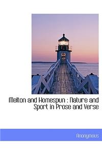 Melton and Homespun: Nature and Sport in Prose and Verse