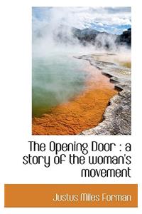 The Opening Door