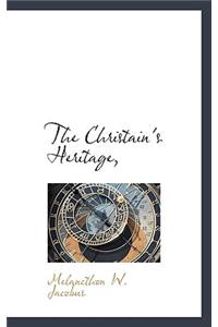 The Christain's Heritage,