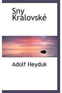 Sny Kralovsk
