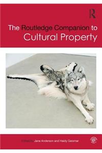 The Routledge Companion to Cultural Property