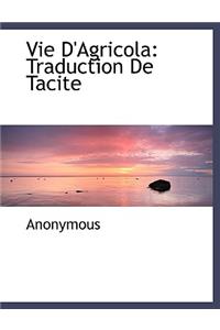 Vie D'Agricola: Traduction de Tacite