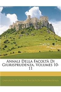 Annali Della Facolta Di Giurisprudenza, Volumes 10-11