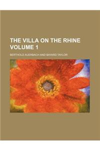 The Villa on the Rhine Volume 1