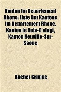 Kanton Im Departement Rhone