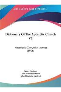 Dictionary Of The Apostolic Church V2