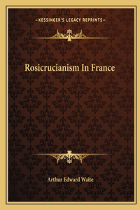 Rosicrucianism In France