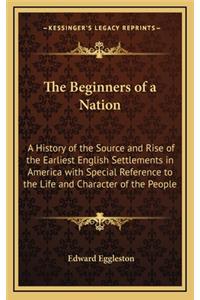 The Beginners of a Nation