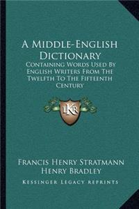 A Middle-English Dictionary