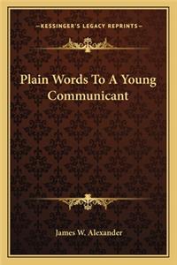 Plain Words to a Young Communicant