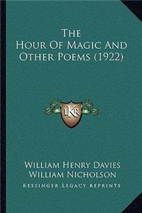 Hour of Magic and Other Poems (1922)