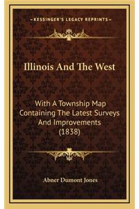 Illinois And The West