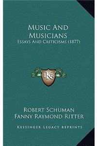 Music and Musicians