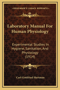 Laboratory Manual for Human Physiology