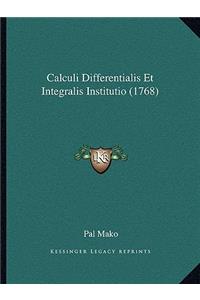 Calculi Differentialis Et Integralis Institutio (1768)