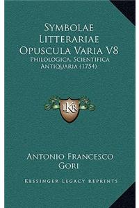 Symbolae Litterariae Opuscula Varia V8