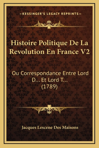 Histoire Politique De La Revolution En France V2
