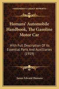 Homans' Automobile Handbook, The Gasoline Motor Car