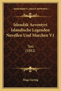 Islendzk Aeventyri Islandische Legenden Novellen Und Marchen V1