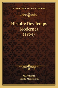 Histoire Des Temps Modernes (1854)