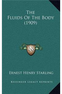 The Fluids Of The Body (1909)