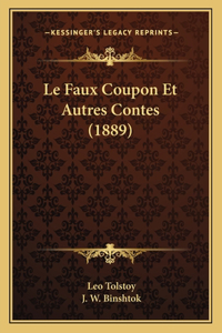 Faux Coupon Et Autres Contes (1889)