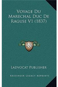 Voyage Du Marechal Duc De Raguse V1 (1837)