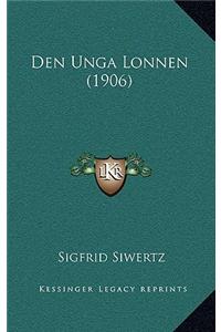 Den Unga Lonnen (1906)