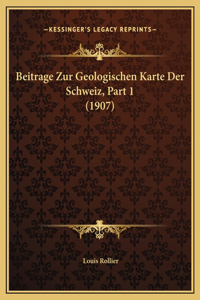 Beitrage Zur Geologischen Karte Der Schweiz, Part 1 (1907)