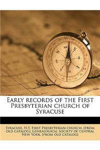 Early Records of the First Presbyterian Church of Syracuse Volume 2