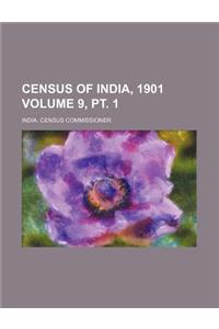 Census of India, 1901 Volume 9, PT. 1