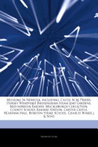 Articles on Museums in Norfolk, Including