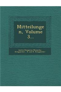Mitteilungen, Volume 3...