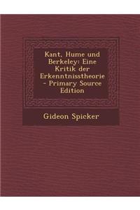 Kant, Hume Und Berkeley
