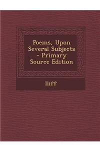 Poems, Upon Several Subjects