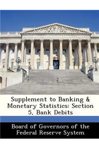 Supplement to Banking & Monetary Statistics