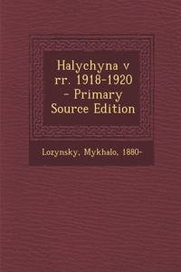 Halychyna v rr. 1918-1920 - Primary Source Edition