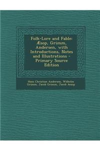 Folk-Lore and Fable