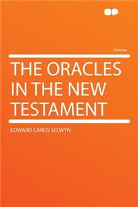 The Oracles in the New Testament