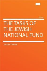 The Tasks of the Jewish National Fund