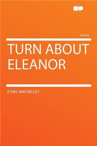 Turn about Eleanor