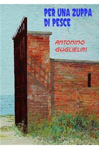 Per Una Zuppa Di Pesce