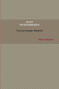 Acht dichteressen uit Nederland en Vlaanderen