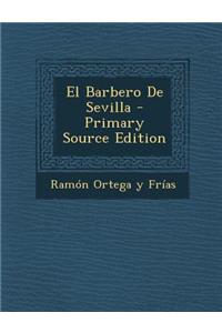 El Barbero de Sevilla - Primary Source Edition