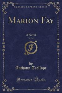 Marion Fay, Vol. 2 of 2
