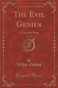 The Evil Genius, Vol. 1 of 3